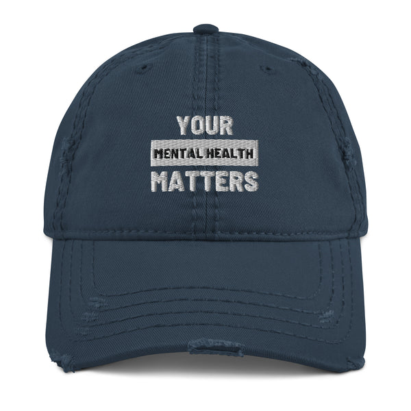 YOUR MH Matters Distressed Hat