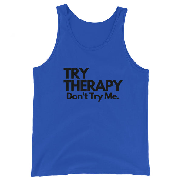 Don't Try Me Unisex Tank Top