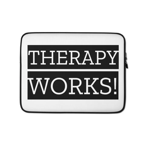 Therapy Works! Laptop Sleeve