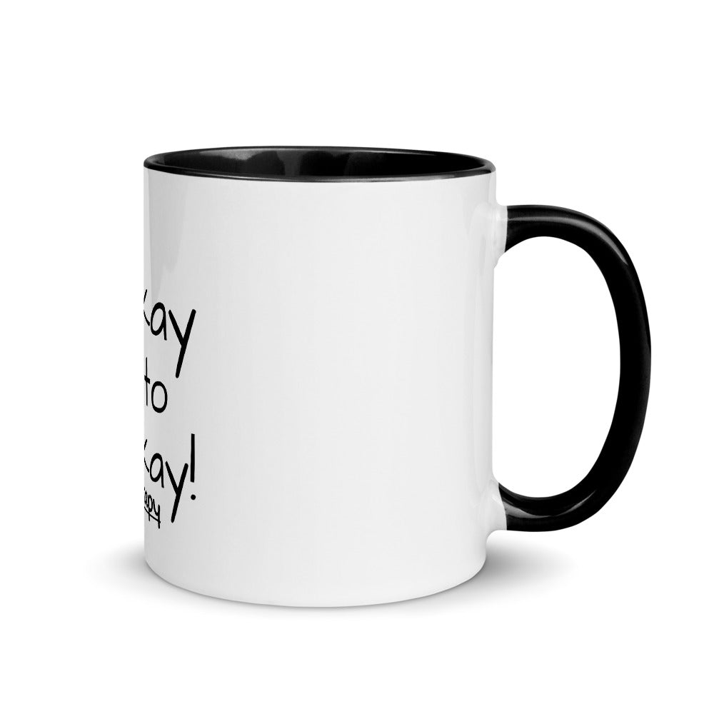 It's Okay Mug
