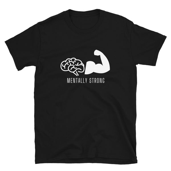 Mentally Strong T