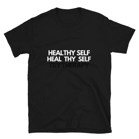 Heal Thy Self T